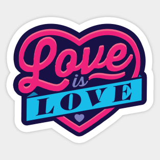 Love Is Love Sticker